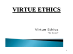 virtue ethics - Affordable Essays