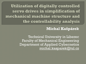 Utilization of digitally controlled servo drives in simplification of