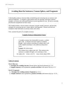 Run-on Sentences, Comma Splices and Fragments