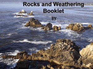 Rocks and Weathering Booklet 8Y What are rocks?
