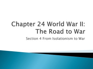 Chapter 24 World War II: The Road to War