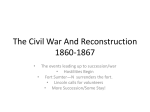 The Civil War And Reconstruction 1860-1867
