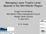 Managing Lower Trophic Level Species in the Mid