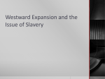 Westward Expansion and the Issue of Slavery