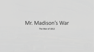 Mr. Madison*s War