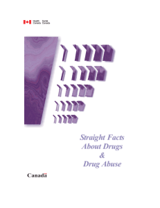 Straight Facts About Drugs and Drug Abuse
