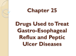 Chapter 25 Drugs Used to Treat Gastro
