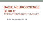 Basic Neuroscience Series: Introduction and Series Overview