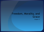 Freedom, Morality, and Grace