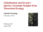 Globalization and Invasive Species: Economic