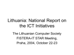 Lithuania: National Report on the ICT Initiatives