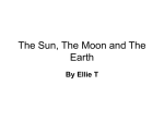 The Sun, The Moon and The Earth