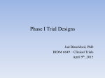 Phase I trial designs (Blatchford)