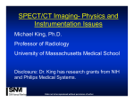 SPECT/CT Imaging- Physics and g g y Instrumentation Issues