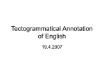 Tectogrammatical Annotation English