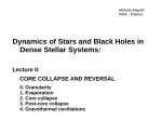 Dynamics of Stars and Black Holes in Dense Stellar Systems: