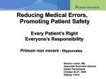 Reducing Medical Errors, Promoting Patient Safety Sharon Levine
