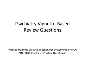 Vignette-Based Psychiatry Review