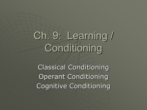 Ch. 9: Learning / Conditioning