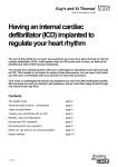 Having an internal cardiac defibrillator (ICD)