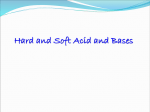 5.Hard and Soft Acid and Bases