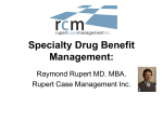 Specialty Drug Benefit Management