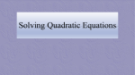 Solving Quadratic Equations