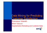 Data Mining for Predicting Customer Satisfaction