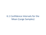 f d l f h 6.1 Confidence Intervals for the Mean (Large Samples)