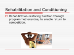 Rehabilitation and Conditioning chap7