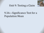 Unit 9: Testing a Claim