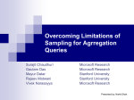 Overcoming Limitations of Sampling for Aggregation Queries