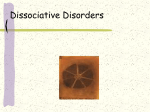 Dissociative Disorders - Psychopathology