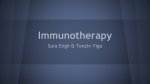 Immunotherapy - Sara M. Engh