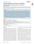 Conceptualizing Cancer Drugs as Classifiers