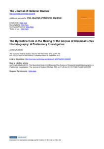 The Journal of Hellenic Studies The Byzantine Role in the Making of