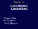 Atomic Structure. Chemical Bonds.
