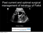 Past current and optimal surgical management of tetralogy of Fallot