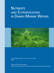 NUTRIENTS AND EUTROPHICATION IN DANISH MARINE WATERS