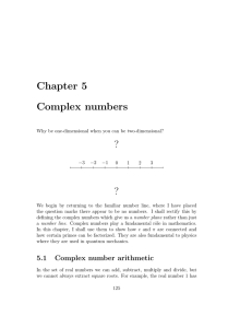 Chapter 5 Complex numbers - School of Mathematical and