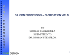 SILICON PROCESSING - FABRICATION YIELD