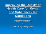 Improving the Quality of Health Care for Mental and Substance