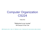 Computer Organization CS224 - Bilkent University Computer