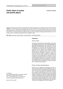 Cosmic future of nuclear and particle physics