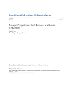 Unique Properties of the Fibonacci and Lucas Sequences