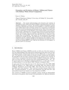 Formation and Evolution of Binary Millisecond Pulsars with Helium