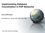Implementing Database Coordination in P2P Networks *