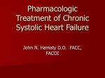 Pharmacologic Treatment of Chronic Systolic Heart Failure