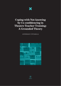 Coping with Not-knowing by Co-confidencing in Theatre Teacher