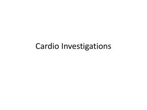 Cardio Investigations - Ipswich-Year2-Med-PBL-Gp-2